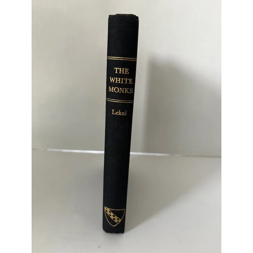 The White Monks by Louis J. Lekai Cistercian Monastery 1953 Hardcover